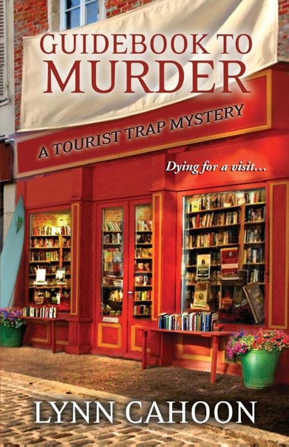 Guidebook to Murder, Lynn Cahoon - Paperback - 9781601833044