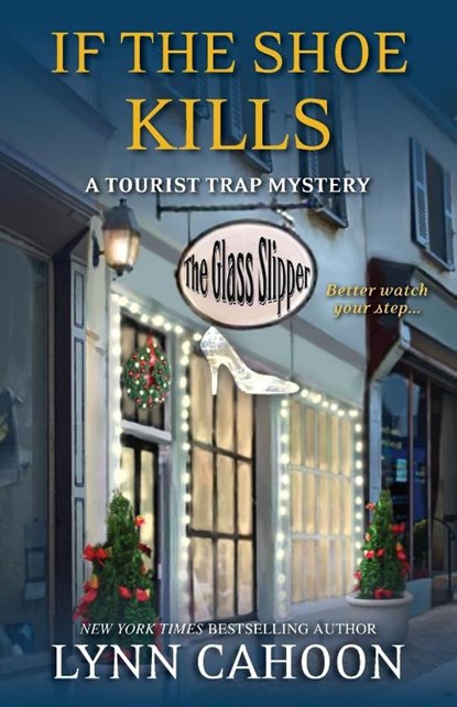 If the Shoe Kills, Lynn Cahoon - Paperback - 9781601833068