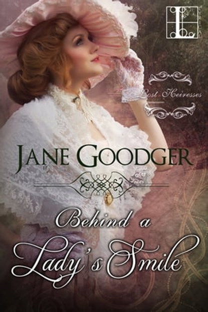 Behind a Lady's Smile, Jane Goodger - Ebook - 9781601834492