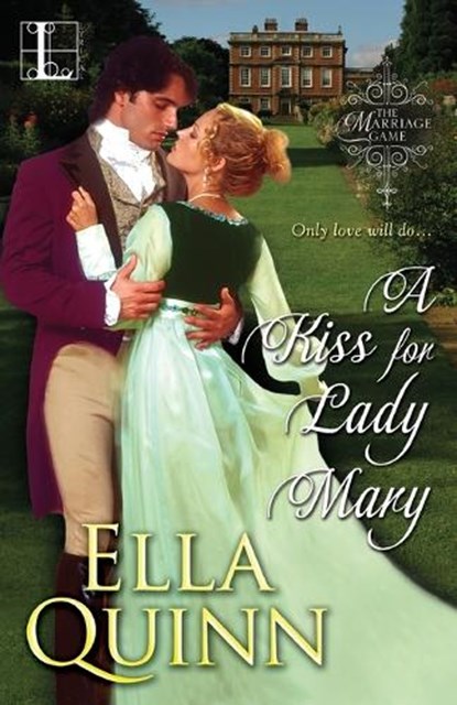 A Kiss for Lady Mary, Ella Quinn - Paperback - 9781601834577