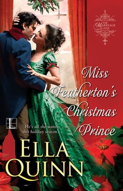 Miss Featherton's Christmas Prince, Ella Quinn - Ebook - 9781601834607