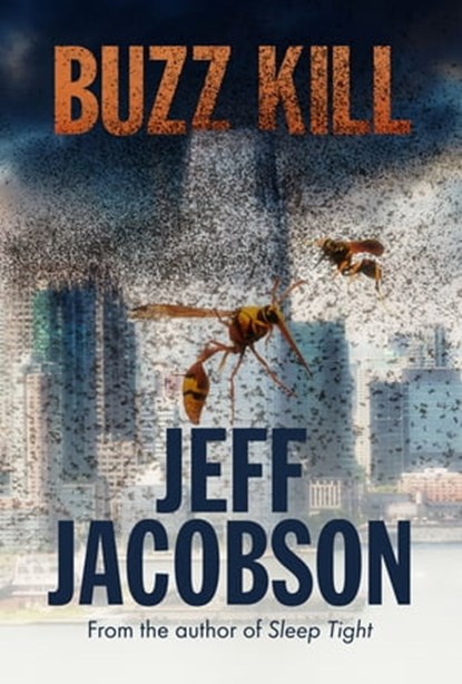 Buzz Kill, Jeff Jacobson - Ebook - 9781601834942