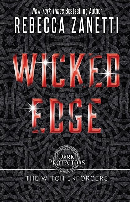 Wicked Edge, Rebecca Zanetti - Paperback - 9781601835147