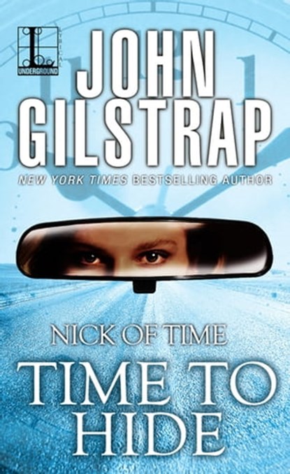 Time to Hide, John Gilstrap - Ebook - 9781601836991