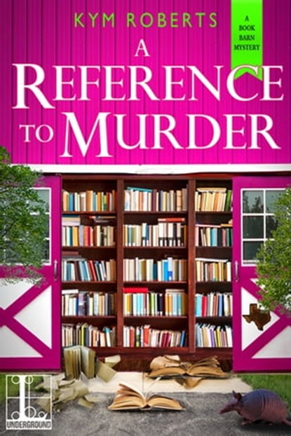 A Reference to Murder, Kym Roberts - Ebook - 9781601837332