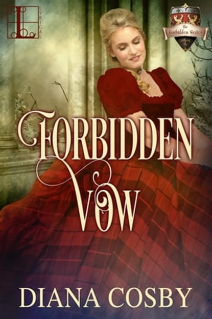 Forbidden Vow, Diana Cosby - Ebook - 9781601837561