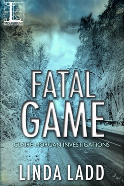 Fatal Game, Linda Ladd - Ebook - 9781601838605