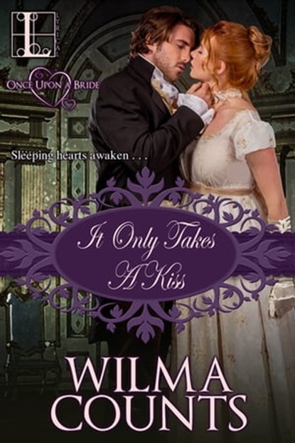 It Only Takes a Kiss, Wilma Counts - Ebook - 9781601839091