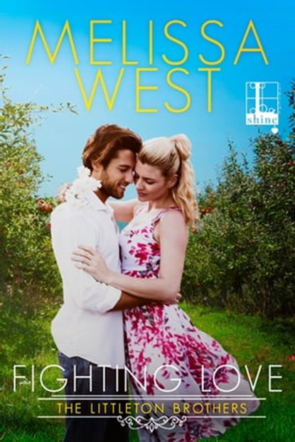 Fighting Love, Melissa West - Ebook - 9781601839886