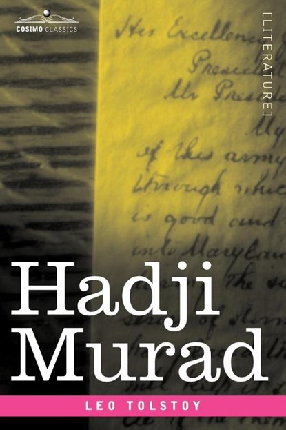 Hadji Murad, Leo Nikolayevich Tolstoy - Paperback - 9781602060135