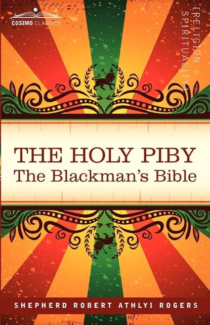 The Holy Piby, Shepherd Robert Athlyi Rogers - Paperback - 9781602060753