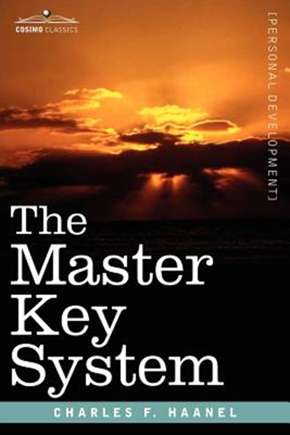 The Master Key System, Charles F. Haanel - Paperback - 9781602061699