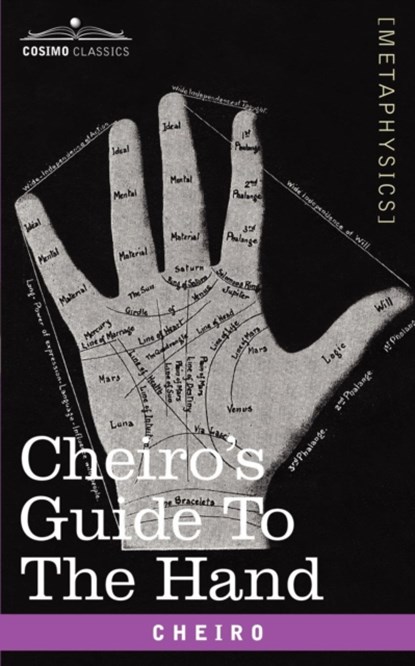 Cheiro's Guide to the Hand, Cheiro - Paperback - 9781602062368