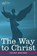The Way to Christ, Jacob Boehme - Paperback - 9781602063686