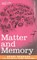 Matter and Memory, Henri Louis Bergson - Paperback - 9781602065499