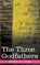 The Three Godfathers, Peter B. Kyne - Paperback - 9781602067554