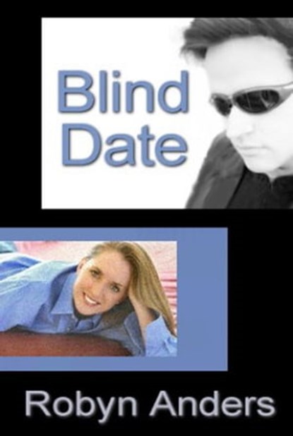 Blind Date, Robyn Anders - Ebook - 9781602151888