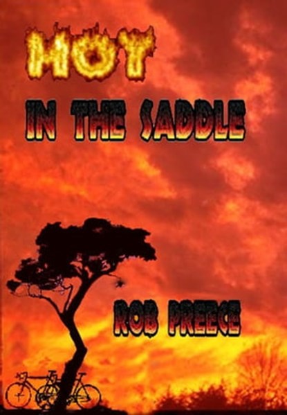 Hot in the Saddle, Rob Preece - Ebook - 9781602151918