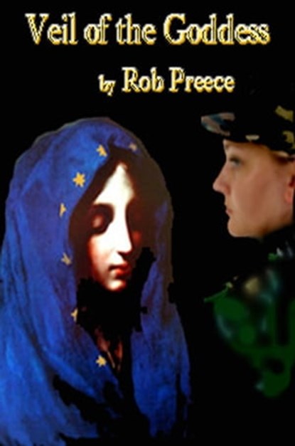 Veil of the Goddess, Rob Preece - Ebook - 9781602152076