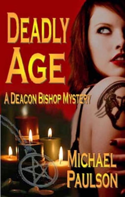 Deadly Age: A Deacon Bishop Mystery, Michael Paulson - Ebook - 9781602152137