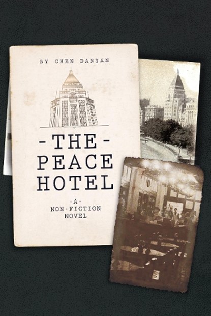 Peace Hotel, Chen Danyan ; Haiming Liu - Paperback - 9781602202481