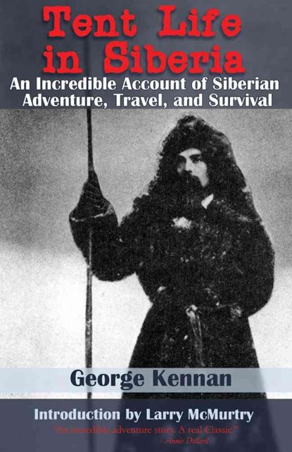 Tent Life in Siberia, KENNAN,  George - Paperback - 9781602390454