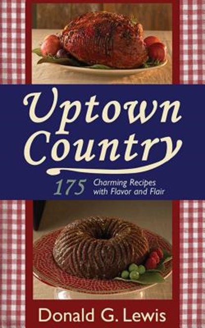 Uptown Country, LEWIS,  Donald G. - Gebonden - 9781602390539