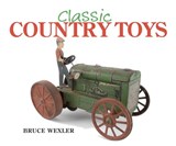 Classic Country Toys - Bruce Wexler - 9781602397583