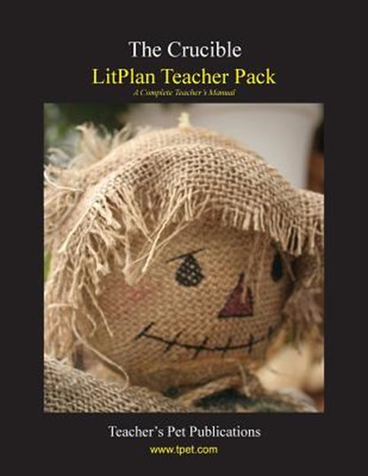 Litplan Teacher Pack: The Crucible, Mary B. Collins - Paperback - 9781602491472