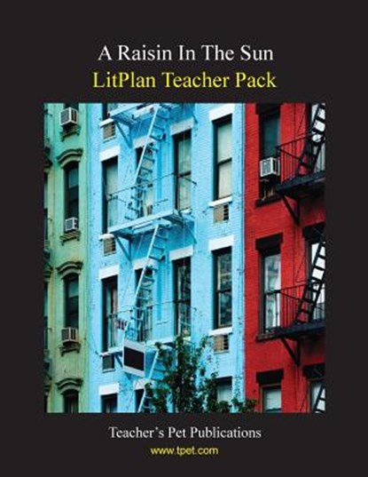 Litplan Teacher Pack: A Raisin in the Sun, Mary B. Collins - Paperback - 9781602492363