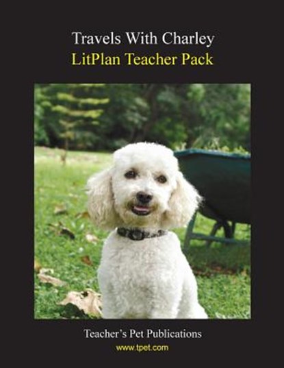 Litplan Teacher Pack: Travels with Charley, Mary B. Collins - Paperback - 9781602492639