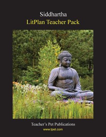 Litplan Teacher Pack: Siddhartha, Susan R. Woodward - Paperback - 9781602494404
