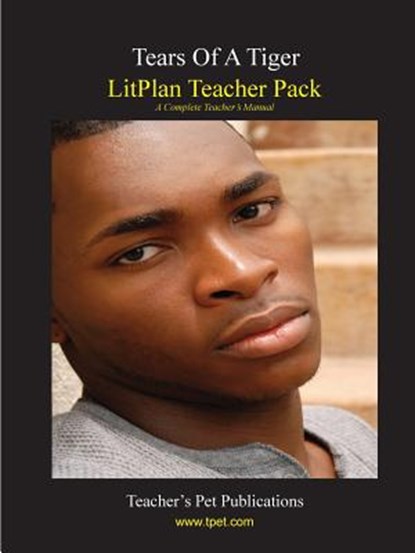 Litplan Teacher Pack: Tears of a Tiger, Christina Wulff - Paperback - 9781602497030