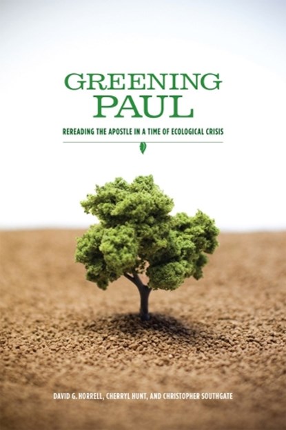 Greening Paul, David G. Horrell ; Cherryl Hunt ; Christopher Southgate - Paperback - 9781602582903