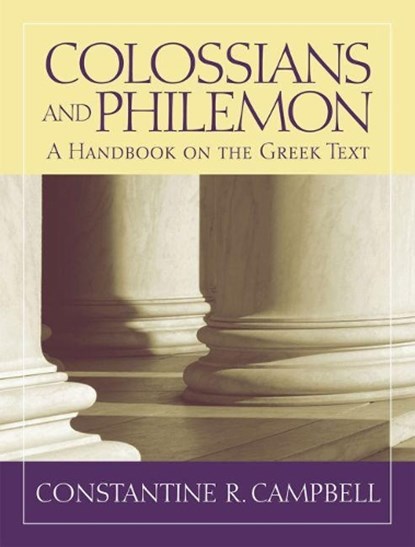 Colossians and Philemon, Constantine R. Campbell - Paperback - 9781602582927