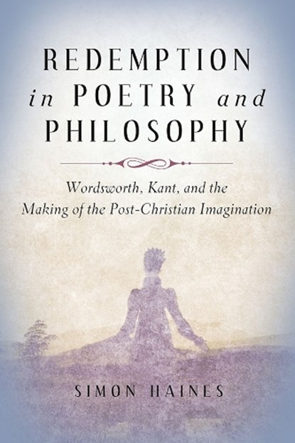 Redemption in Poetry and Philosophy, Simon Haines - Paperback - 9781602587809