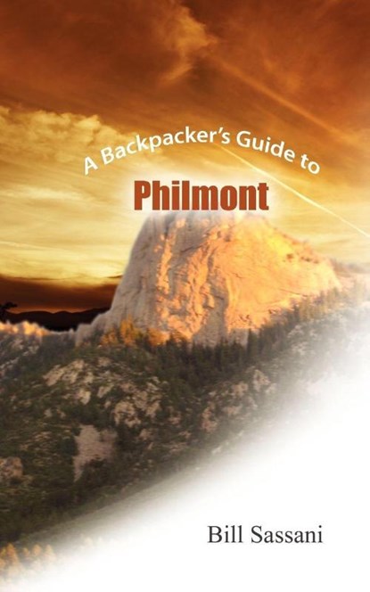 A Backpacker's Guide To Philmont, Bill Sassani - Paperback - 9781602642423