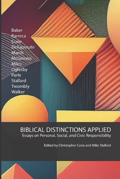 Biblical Distinctions Applied, Various - Paperback - 9781602651067