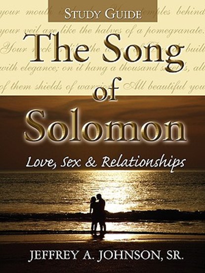The Song of Solomon Study Guide, JOHNSON,  Jeffrey, Sr. - Paperback - 9781602665286