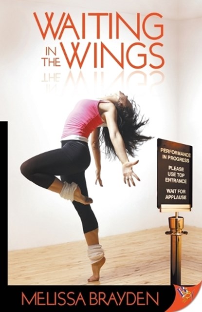 Waiting in the Wings, Melissa Brayden - Paperback - 9781602825611