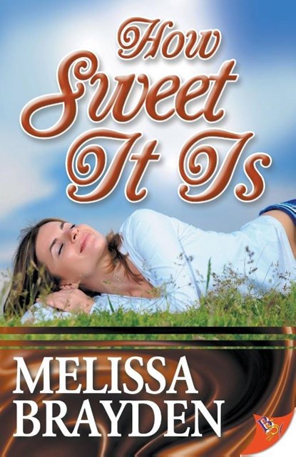 How Sweet It Is, Melissa Brayden - Paperback - 9781602829589