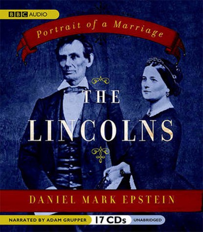 The Lincolns, EPSTEIN,  Daniel Mark - Overig - 9781602834149