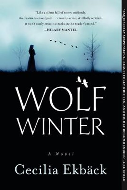 Wolf Winter, Cecilia Ekbäck - Paperback - 9781602862944