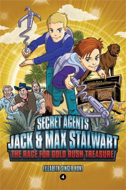 Secret Agents Jack and Max Stalwart: Book 4, Elizabeth Hunt - Paperback - 9781602865792