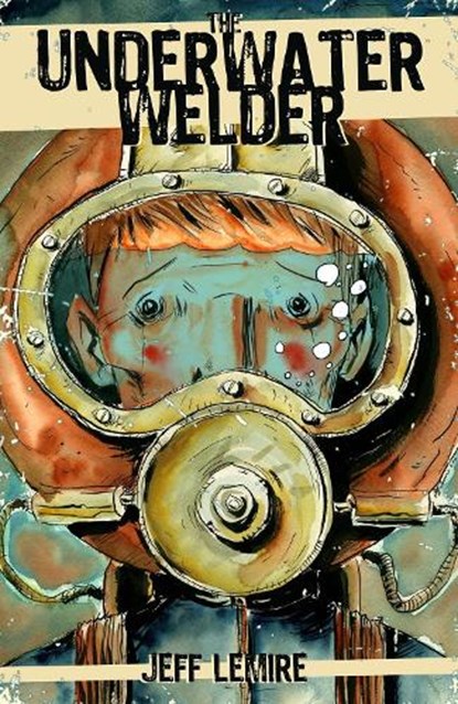 The Underwater Welder, Jeff Lemire - Paperback - 9781603090742