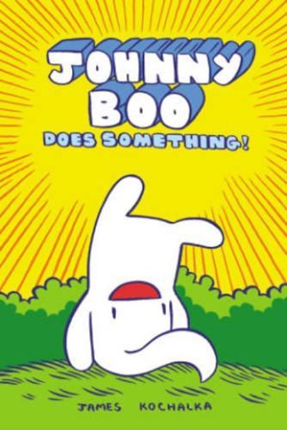 Johnny Boo Does Something! (Johnny Book Book 5), James Kochalka - Gebonden - 9781603090841