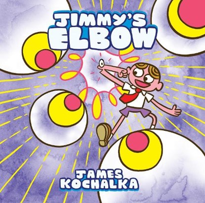 Jimmy's Elbow, James Kochalka - Paperback - 9781603095419
