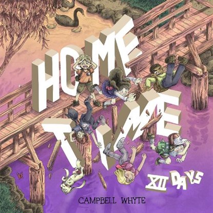 Home Time: Twelve Days, Campbell Whyte - Paperback - 9781603095822