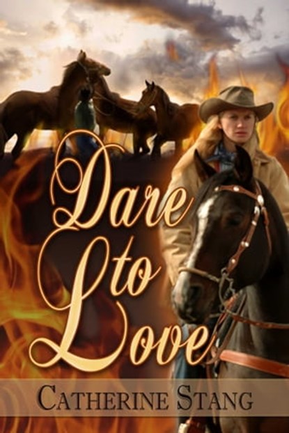 Dare To Love, Catherine Stang - Ebook - 9781603134569