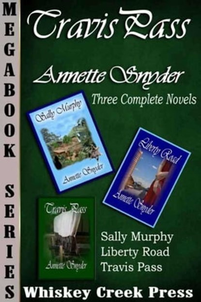 Travis Pass Trilogy Megabook, Annette Snyder - Ebook - 9781603135863